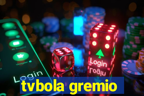 tvbola gremio